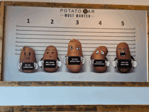 Most Wanted Potato Frame in Potato Bar